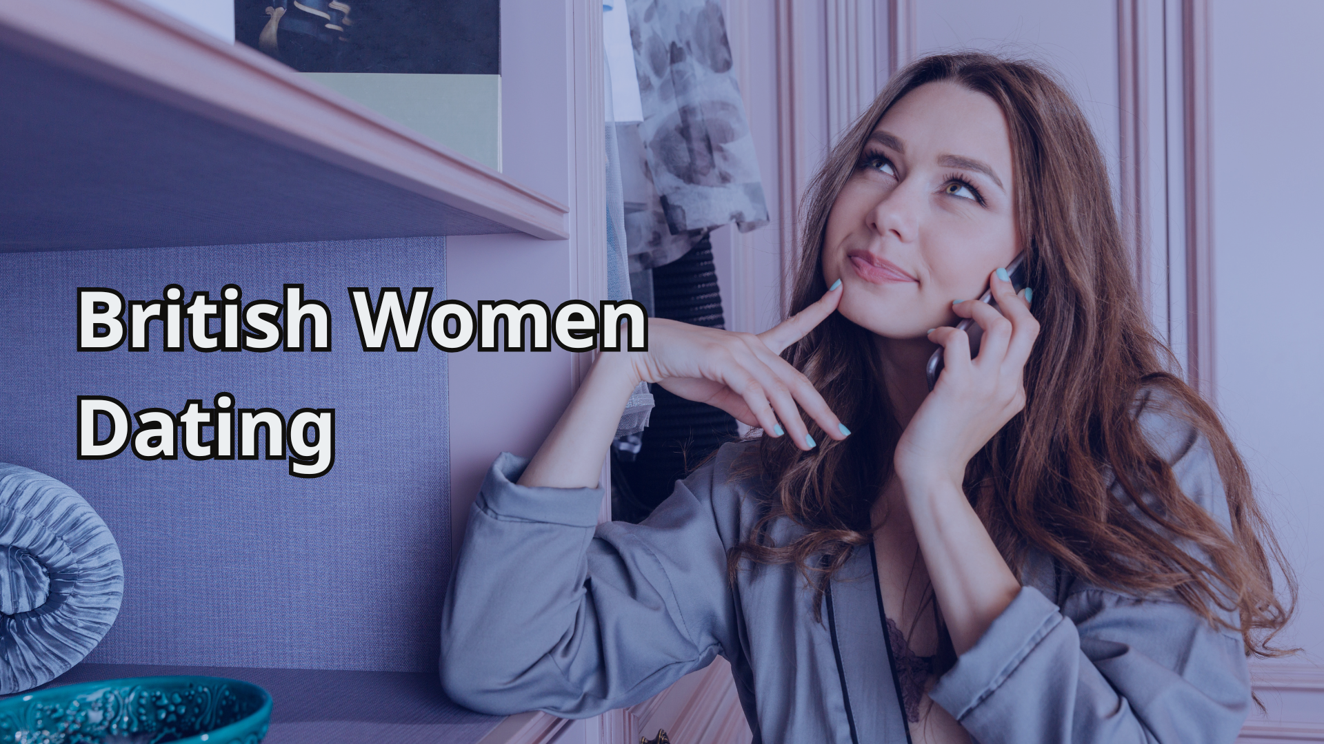 British Women Dating