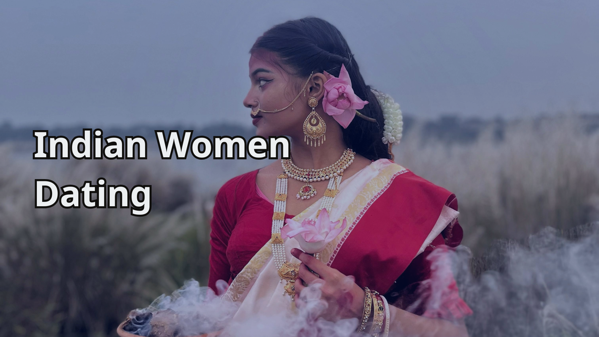Indian Women Dating