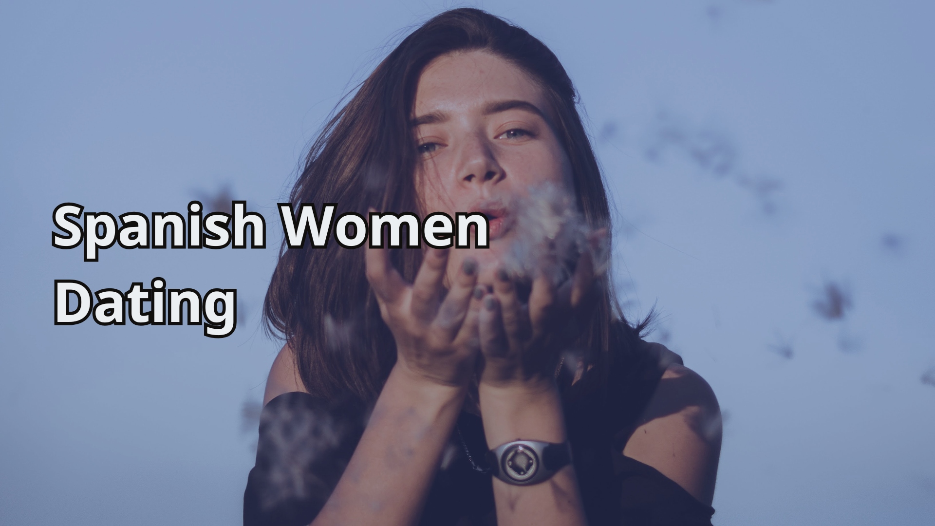 Spanish Women Dating