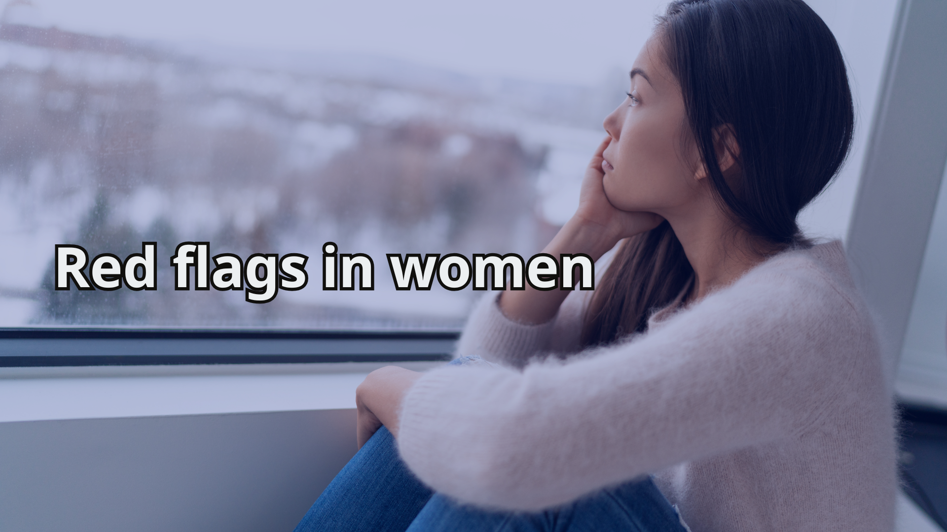 Red flags in women