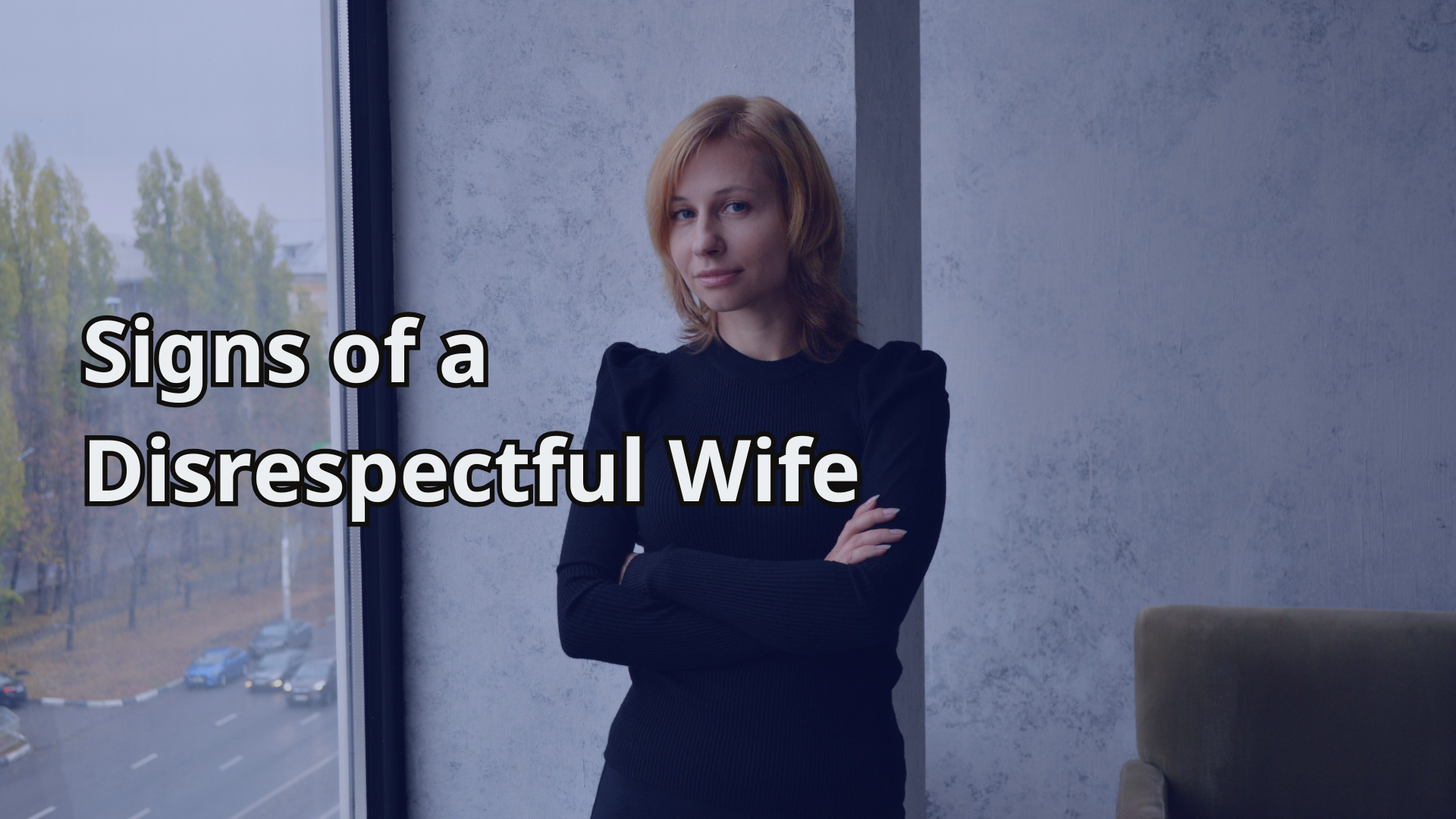 Signs of a Disrespectful Wife